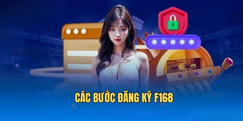 Hướng dẫn thực hiện đăng ký F168